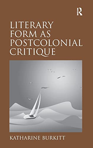 Literary Form as Postcolonial Critique: Epic Proportions